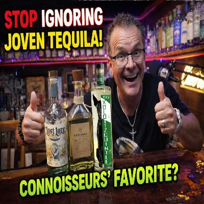 Stop Ignoring Joven Tequila | Why Connoisseurs Love This Overlooked Category