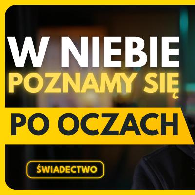 Świadectwo: Straciłem dziecko. I otrzymałem obietnicę: Poznamy się po oczach - Odbudowani Karol Gnat Świadectwo: Straciłem dziecko. I otrzymałem obietnicę: Poznamy się po oczach - Odbudowani Karol Gnat