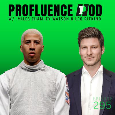 #295: Miles Chamley-Watson & Leo Rifkind - Building the World Fencing League #295: Miles Chamley-Watson & Leo Rifkind - Building the World Fencing League