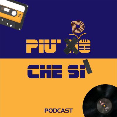 Più DO che SI: la seconda anima del podcast Più DO che SI: la seconda anima del podcast