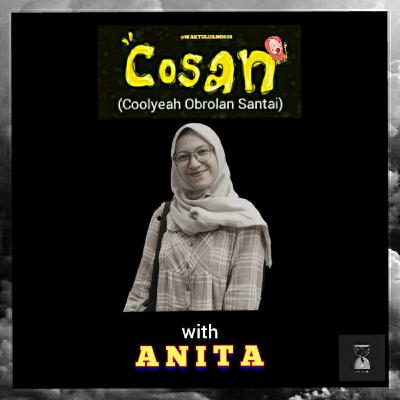 Eps.19 "Tipe-tipe pertemanan di kampus, yang maba perlu tau" bareng Anita