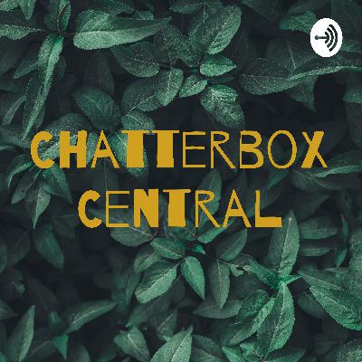 Chatterbox Central (Trailer)