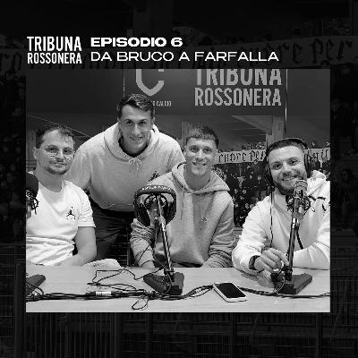 Episodio 6 - Da bruco a farfalla