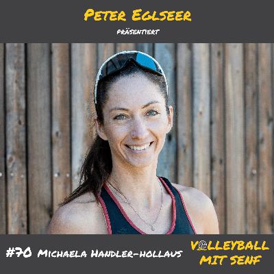 #70 - Michaela Handler-Hollaus über Beachhallen, Bergstrand und Damenvolleyball