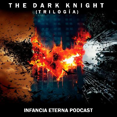 IE124: THE DARK KNIGHT (TRILOGÍA) con Tomás Mancio