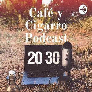 [C12/T2] - 🇲🇽 ESPECIAL MEXICANOS EN PAÍSES ÁRABES - #Café y Cigarro Podcast KW