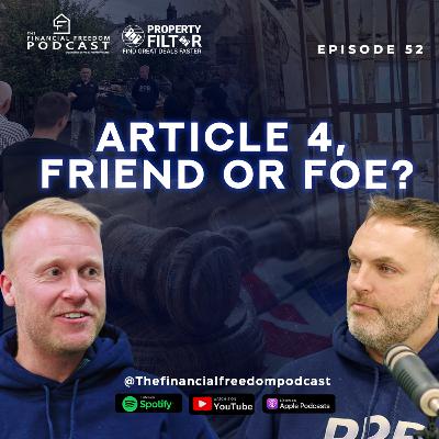 Episode 52: Article 4 Friend or Foe? Episode 52: Article 4 Friend or Foe?
