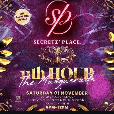 ITSDJSHORTMAN X ITSDJVIBES : SECRETZ ' PLACE