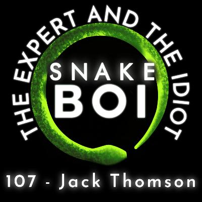 107 - Jack Thomson of Gekkotaculture - The Expert and The Idiot - A Reptile Podcast