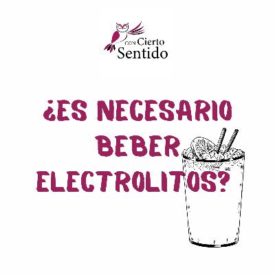 ¿Es necesario beber electrolitos? - Temporada 49