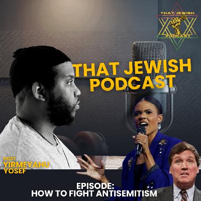The Best Way to Fight Antisemitism The Best Way to Fight Antisemitism
