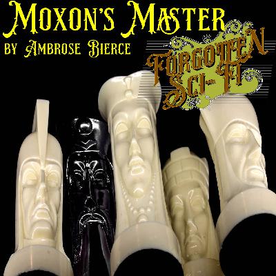 Episode 2 - Moxon's Master, by Ambrose Bierce