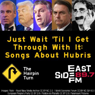 Just Wait ‘Til I Get Through With It: Songs about Hubris Just Wait ‘Til I Get Through With It: Songs about Hubris