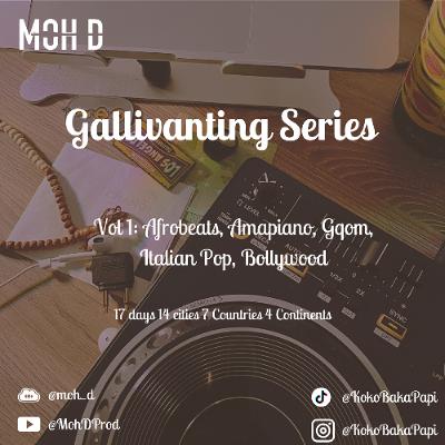 Gallivanting Vol. 1 – Afrobeats & Amapiano World Tour Mix 2025 🌍🔥 Gallivanting Vol. 1 – Afrobeats & Amapiano World Tour Mix 2025 🌍🔥