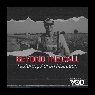 Beyond the Call featuring Aaron MacLean