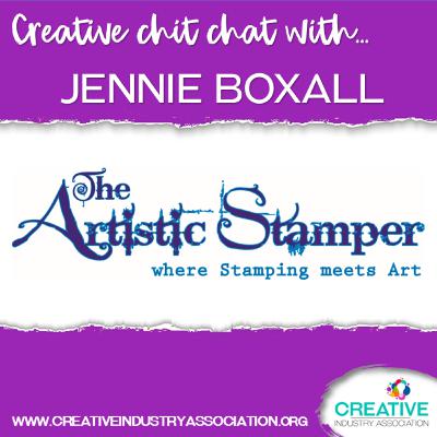 Creative Chit Chat with Jennie Boxall from The Artistic Stamper Creative Chit Chat with Jennie Boxall from The Artistic Stamper