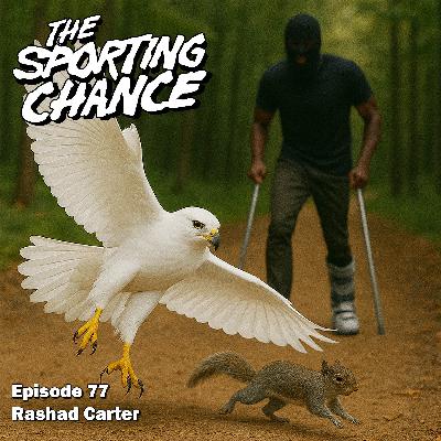 Episode 77 - Rashad Carter