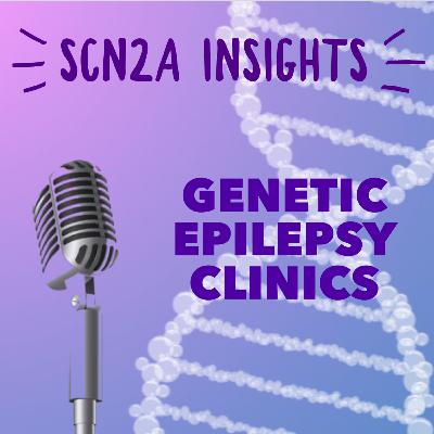 Genetic Epilepsy Clinics Genetic Epilepsy Clinics