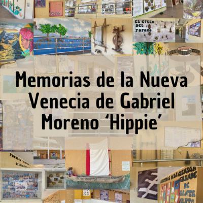 Memorias de la Nueva Venecia de Gabriel Moreno ‘Hippie’