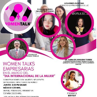 Women Talks - Las mujeres en el mundo. Women Talks - Las mujeres en el mundo.