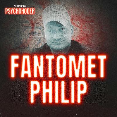 «Fantomet Philip» - Norges mest gåtefulle og notoriske svindler?