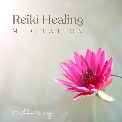 Reiki Healing Meditation Reiki Healing Meditation