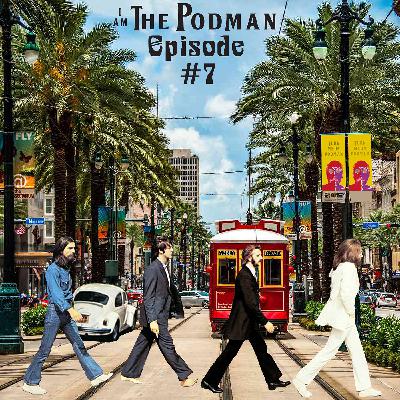 Episode 7: Liverpool, Hamburg, London, New York & New Orleans?