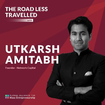 Utkarsh Amitabh (Founder, Network Capital) on why confusion can be your best friend