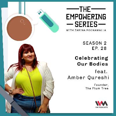 S02 E28: Celebrating Our Bodies S02 E28: Celebrating Our Bodies