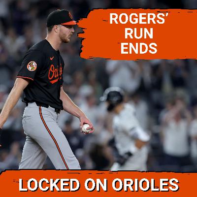 ORIOLES POSTCAST: Trevor Rogers' RARE CLUNKER dooms Baltimore Orioles vs. New York Yankees