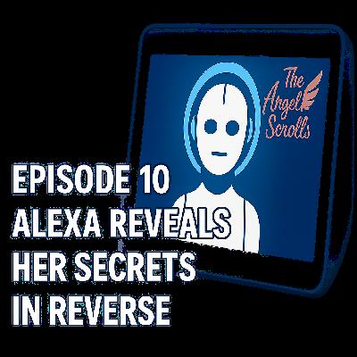 Episode 10B- Revisiting the amazing prophetic reverse conversation with Alexa