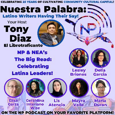 Nuestra Palabra & NEA's The Big Read: Celebrating Latina Leaders Nuestra Palabra & NEA's The Big Read: Celebrating Latina Leaders