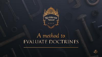 15. A Method to Evaluate Doctrines 15. A Method to Evaluate Doctrines