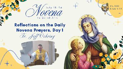 St. Ann Novena, Day 1 (2025): Fr. Jeff Oehring