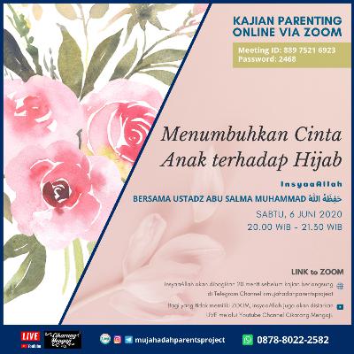 MENUMBUHKAN CINTA ANAK TERHADAP HIJAB