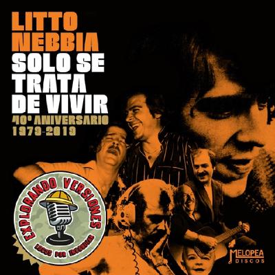 73 - EXPLORANDO VERSIONES: SOLO SE TRATA DE VIVIR