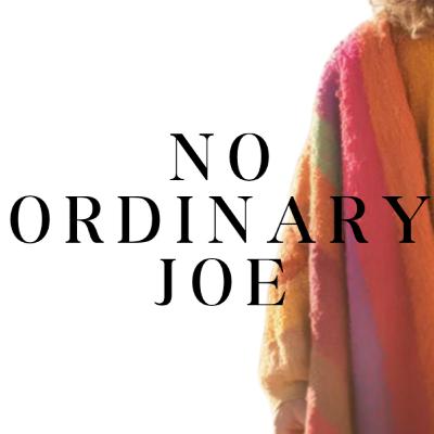 No Ordinary Joe | Part 5 - Life Can Change Overnight
