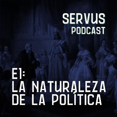 E1 - La Naturaleza de la Política