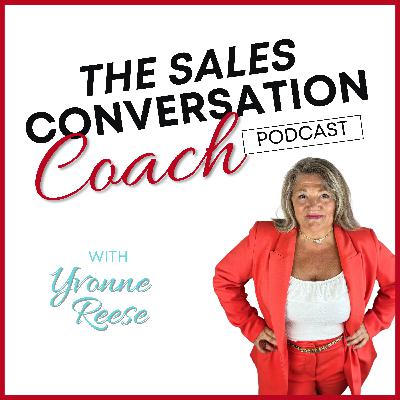 The Sales Conversation Part 3 Connecting
