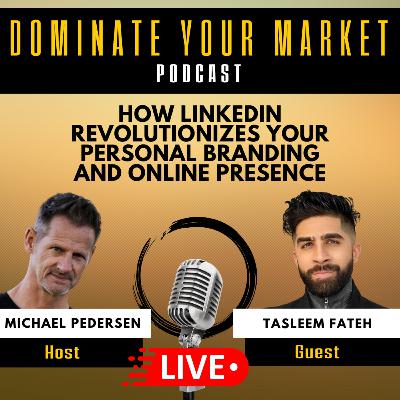 How LinkedIn Revolutionizes Your Personal Branding and Online Presence with Tasleem Ahmad Fateh