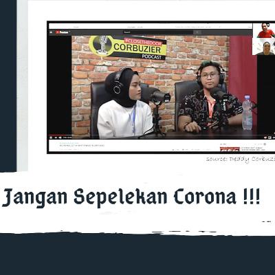 Episode 6: Teruntuk Indira Kalistha & AA Utap! Jangan Kelen Sepelekan Corona!!!