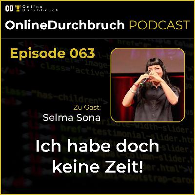 063 - Selma Sona – Ich habe doch keine Zeit!