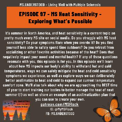 EPISODE 97 - Heat Sensitivity - Exploring What’s Possible