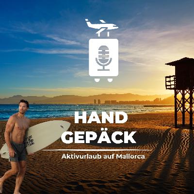 #114: Aktivurlaub auf Mallorca - Sportarten & Outdoor Aktivitäten