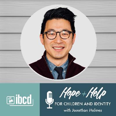 Hope + Help for Children and Identity with Jonathan Holmes