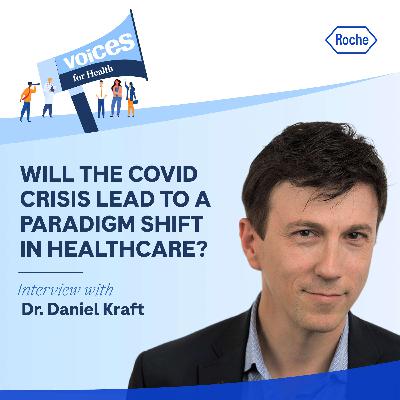 Interview with Dr. Daniel Kraft Will the Covid crisis lead to a paradigm shift in healthcare? Interview with Dr. Daniel Kraft Will the Covid crisis lead to a paradigm shift in healthcare?