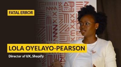 S02 EP13: Lola Oyelayo-Pearson, Design Director at Shopify
