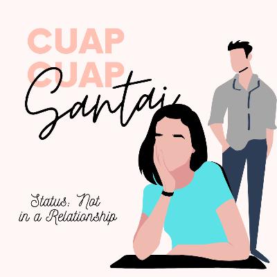 Episode 5 - Status: Not in a Relationship feat. Syifa Aulia (Jipi)