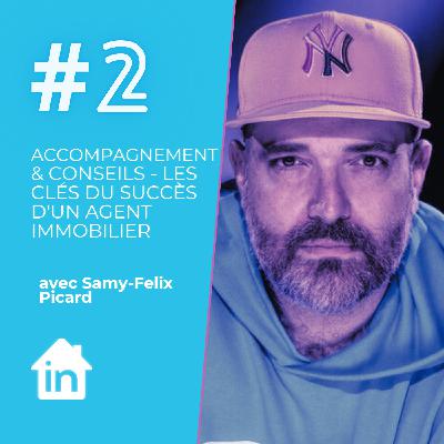 Ep#2_Saison2 - L’accompagnement et les conseils - les clés du succès d'un agent immobilier Ep#2_Saison2 - L’accompagnement et les conseils - les clés du succès d'un agent immobilier