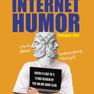 Toledo’s multi-talented author/media expert Bill Williams with “20 Years of Internet Humor” !